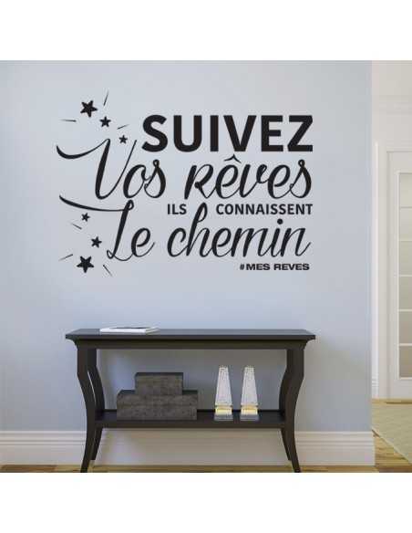 stickers citation suivez vos rêves