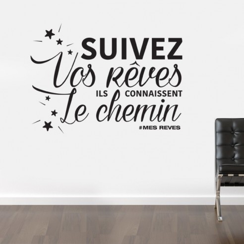 stickers citation suivez vos rêves