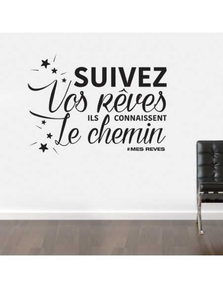 stickers citation suivez vos rêves