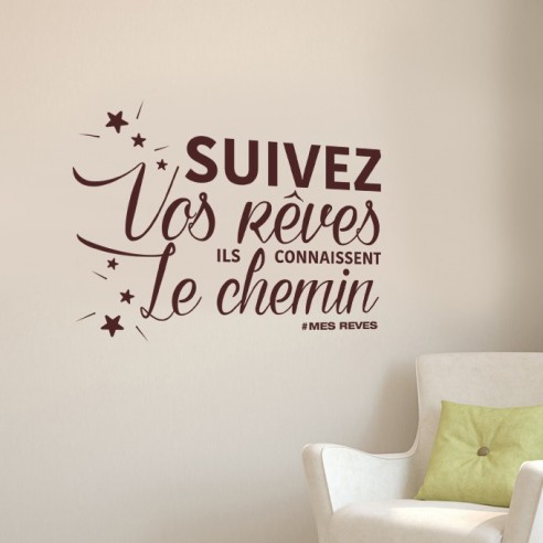 stickers citation suivez vos rêves