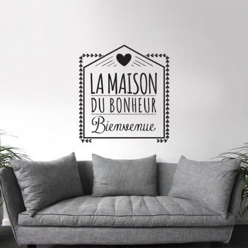 bienvenue dans la maison du bonheur