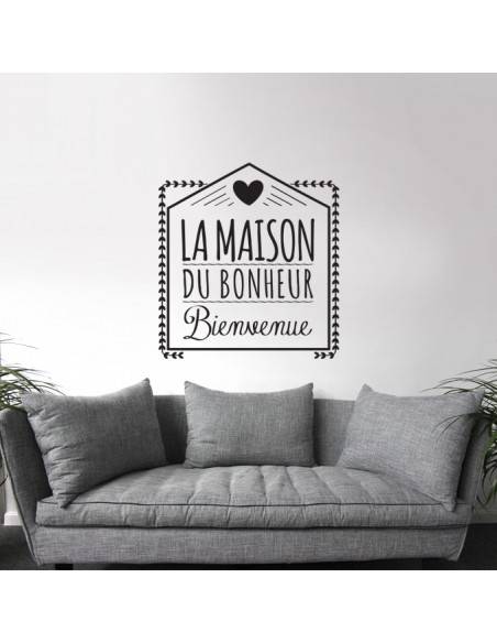 bienvenue dans la maison du bonheur