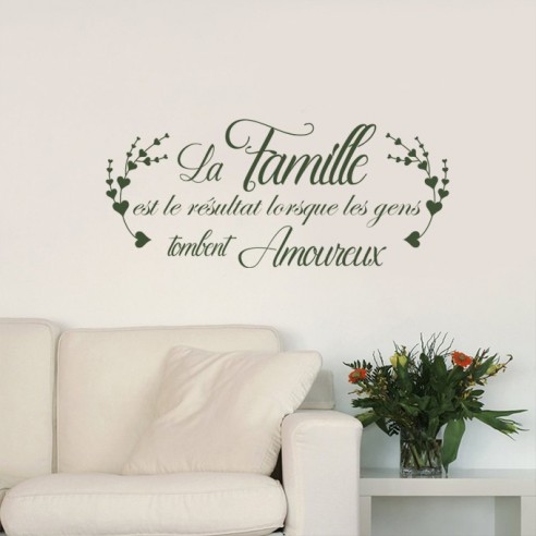 Sticker citation la famille c'est