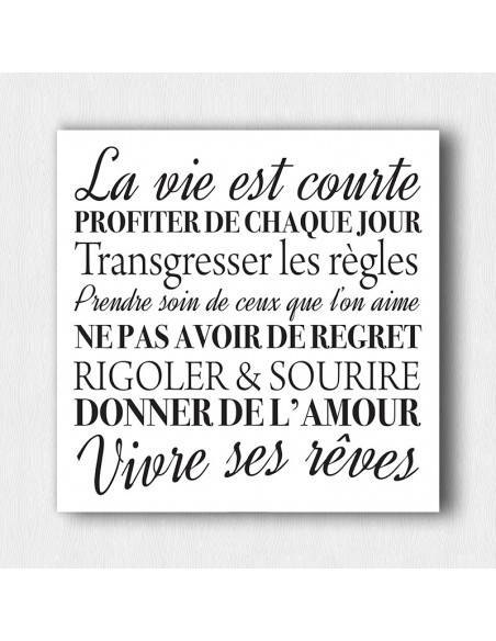 Tableau la vie est courte