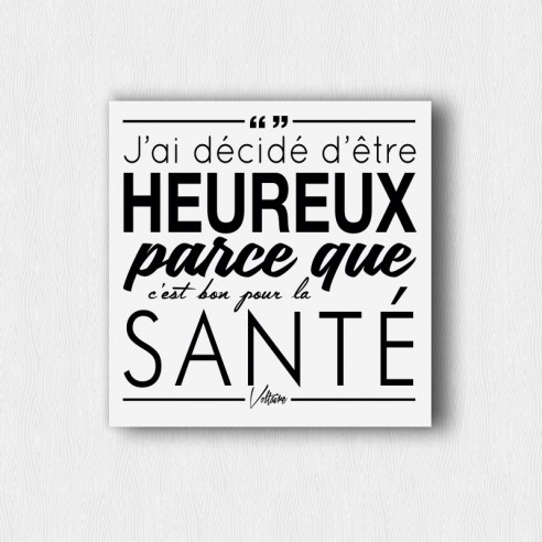 Tableau j'ai décidé d'être heureux