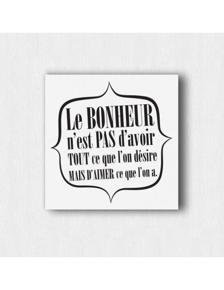 Tableau citaiton le bonheur n'est pas d'avoir