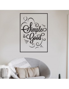 Sticker simple is good encadré