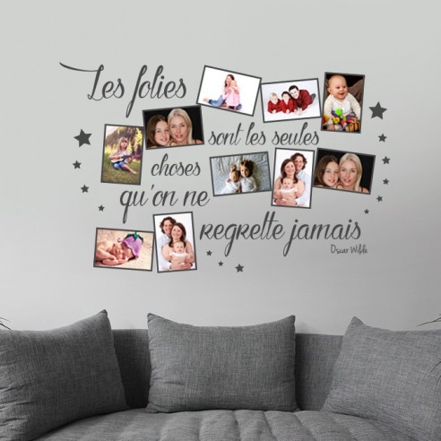 Sticker cadre photo citation les folies