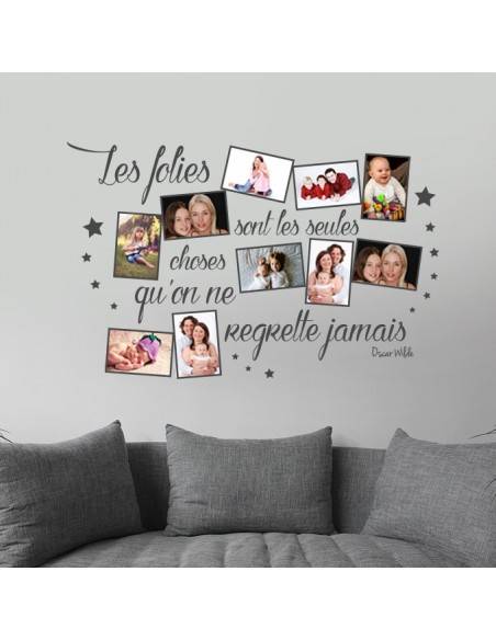 Sticker cadre photo citation les folies