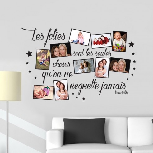 Sticker cadre photo citation les folies