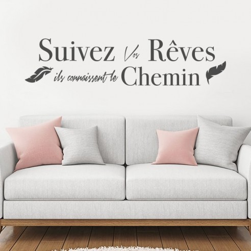 Sticker suivez vos rêves ils connaissent le chemin