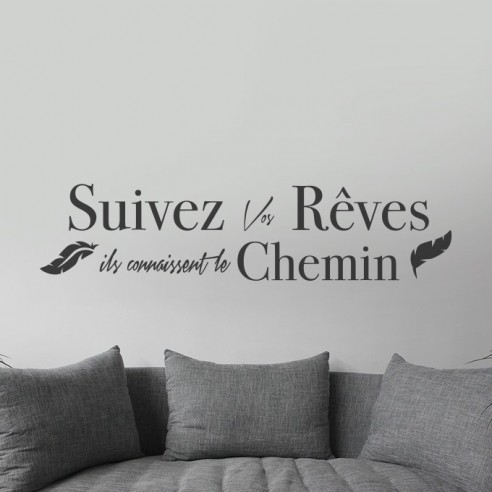 Sticker suivez vos rêves ils connaissent le chemin