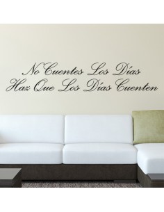 No cuentes los dias