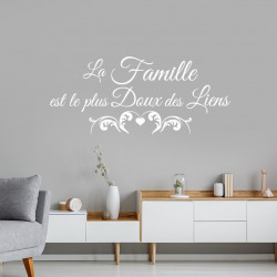 Sticker citation la famille est le plus doux des liens