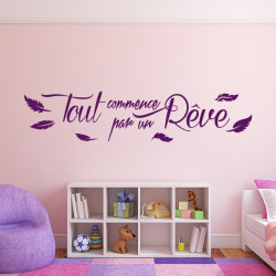 Sticker citation tout commence par un rêve