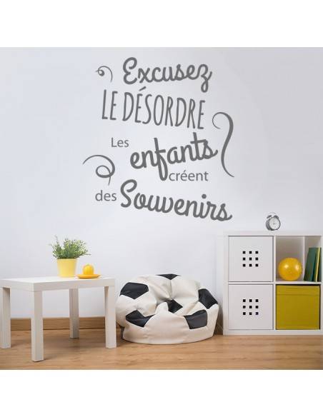 Sticker excusez le désordre les enfants créent des souvenirs