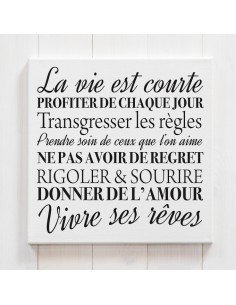 Tableau la vie est courte