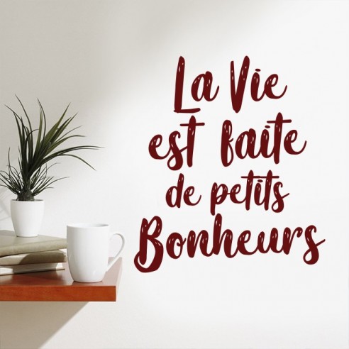 Sticker la vie est faite de petits bonheurs
