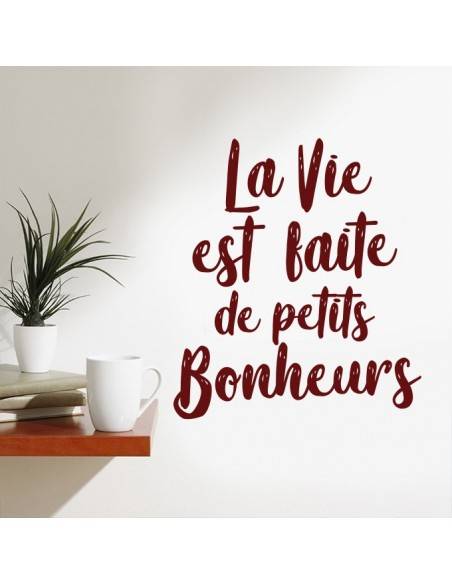 Sticker la vie est faite de petits bonheurs