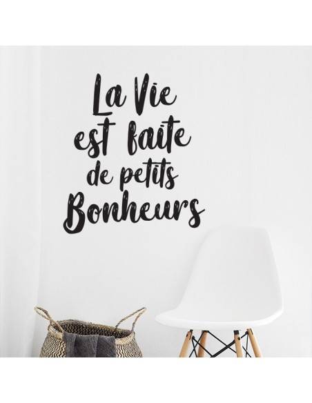 Sticker la vie est faite de petits bonheurs