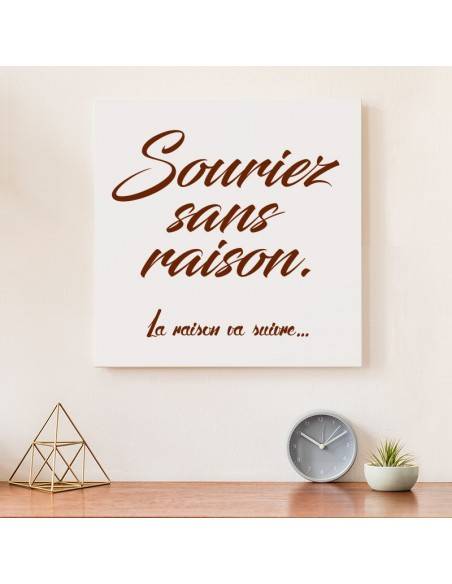 Tableau citation souriez sans raison