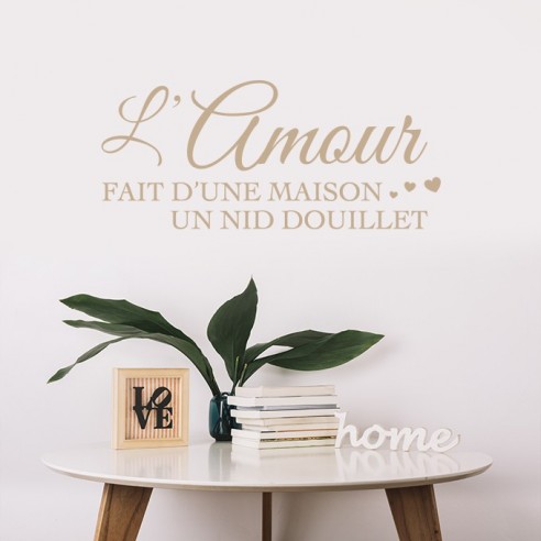 Sticker l'amour fait d'une maison un nid douillet