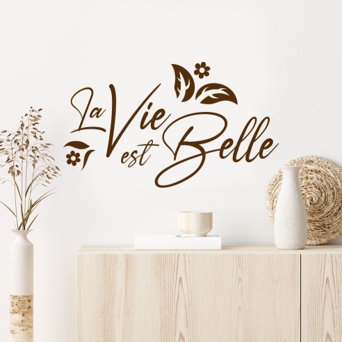 la vie est belle