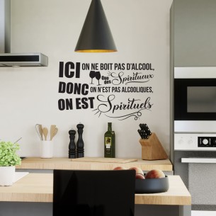 stickers ici on ne boit pas d'alcool on boit des spiritueux 2
