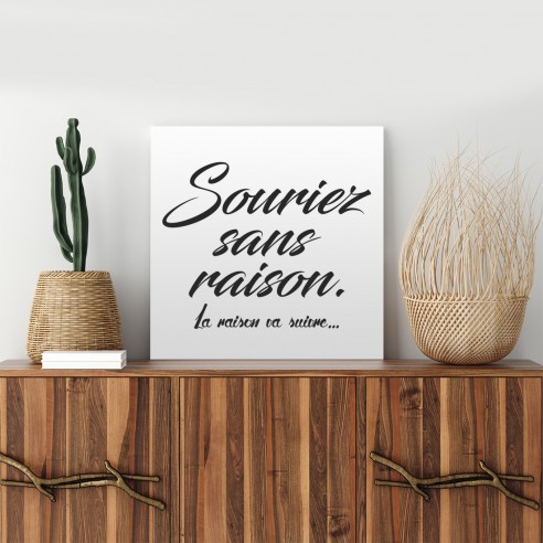 Tableau citation souriez sans raison