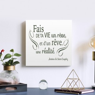 Tableau fais de ta vie un rêve