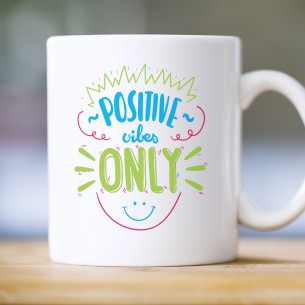 Mug Positive Vibes only
