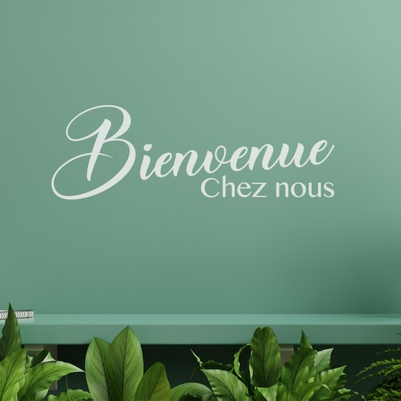 Sticker bienvenue chez nous
