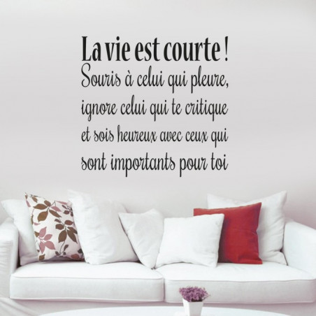 Stickers citation la vie est courte