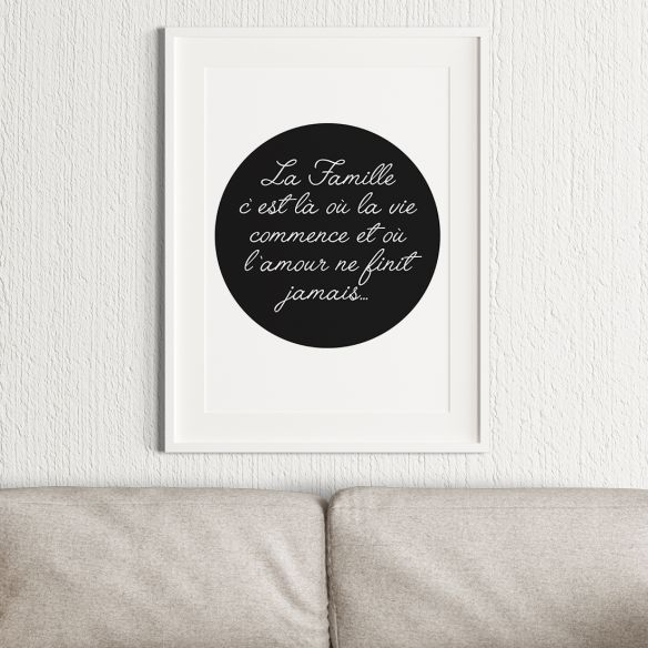 La famille c'est la où la vie commence poster