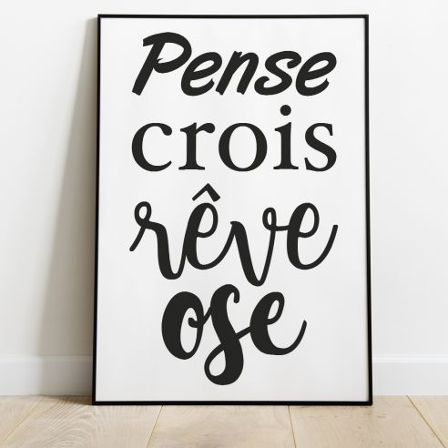 Poster motivation pense crois rêve ose