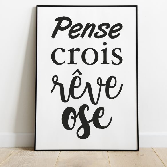 Poster motivation pense crois rêve ose