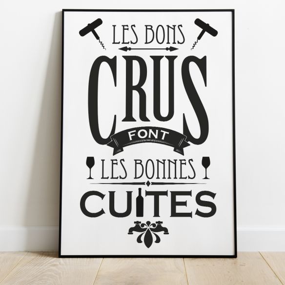 Les bons crus font les bonnes cuites