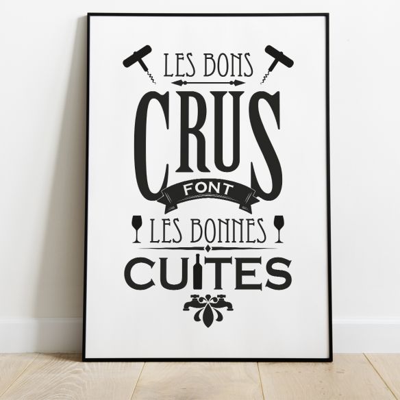 Les bons crus font les bonnes cuites