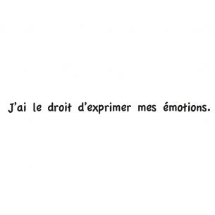 Stickers citation j'ai le droit d'exprimer mes émotions
