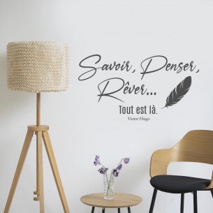 Citation Savoir, Penser, Rêver... Tout est là 2