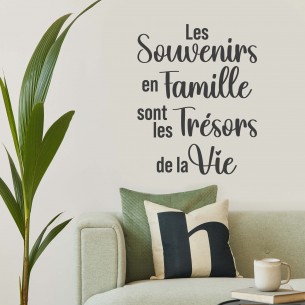 Stickers citation les souvenirs en famille sont les trésors de la vie 2