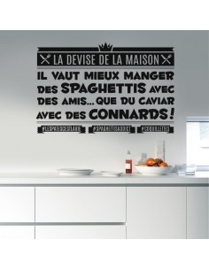 Sticker la devise de la maison 2